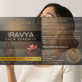 Iravya - Calm Serenity - Indian Natural Perfume - 50ml