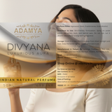 Divyana - Luxurious Aura - Indian Natural Perfume