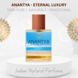 Anantya - Eternal Luxury - Indian Natural Perfume