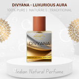 Divyana - Luxurious Aura - Indian Natural Perfume