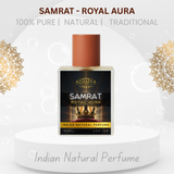 Samrat - Royal Aura - Indian Natural Perfume
