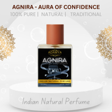 Agnira - Aura of Confidence - Indian Natural Perfume